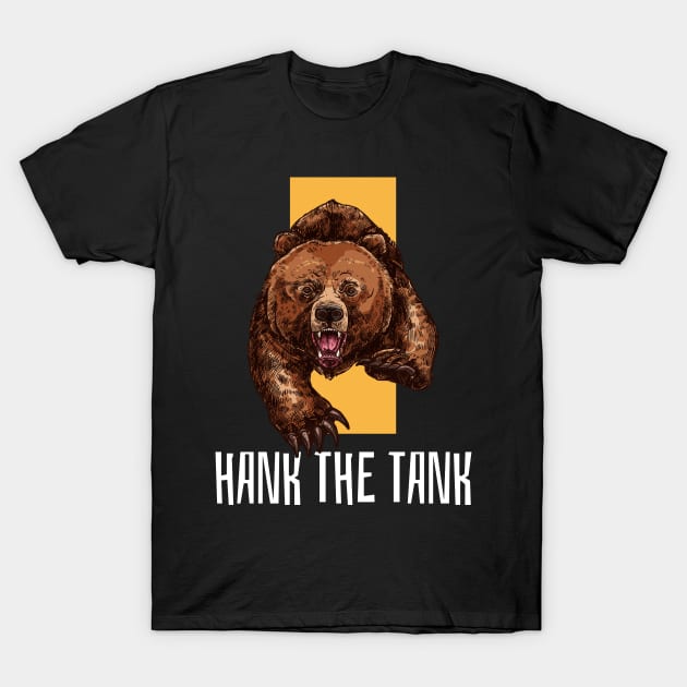 Hank the Tank T-Shirt by MadeBySerif